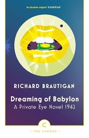 Image du vendeur pour Dreaming of Babylon : A Private Eye Novel 1942 mis en vente par GreatBookPricesUK