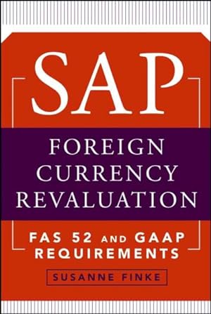 Imagen del vendedor de Sap Foreign Currency Revaluation : Fas 52 And Gaap Requirements a la venta por GreatBookPricesUK