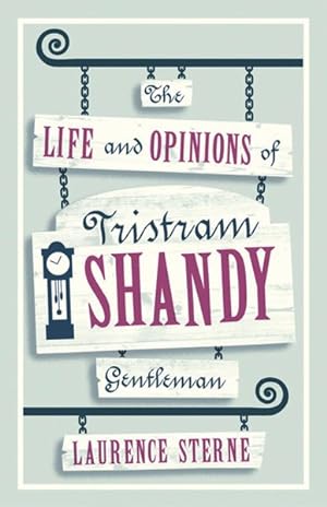 Seller image for Life and Opinions of Tristram Shandy, Gentleman for sale by GreatBookPricesUK