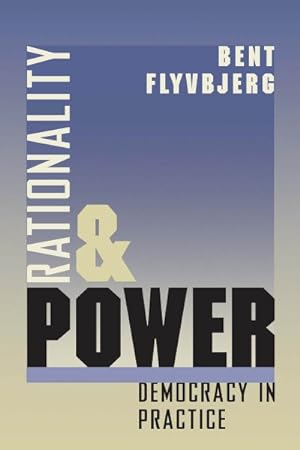 Imagen del vendedor de Rationality and Power : Democracy in Practice a la venta por GreatBookPricesUK
