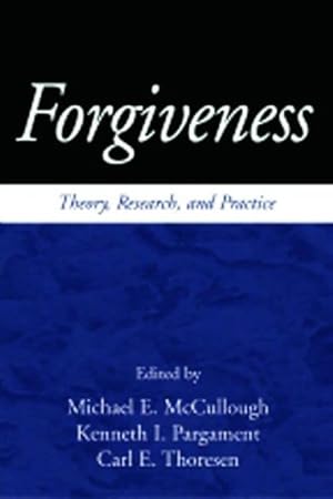 Seller image for Forgiveness : Theory, Research, and Practice for sale by GreatBookPricesUK