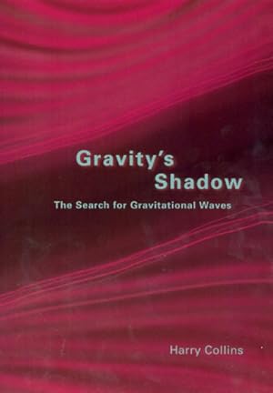 Seller image for Gravity's Shadow : The Search for Gravitational Waves for sale by GreatBookPricesUK