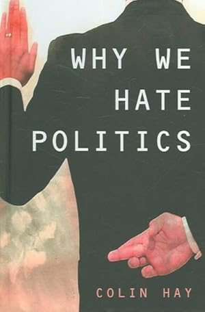 Immagine del venditore per Why We Hate Politics venduto da GreatBookPricesUK