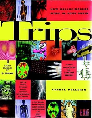 Seller image for Trips : How Hallucinogens Work in Your Brain for sale by GreatBookPricesUK