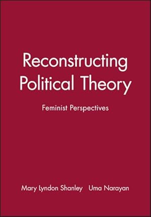 Imagen del vendedor de Reconstructing Political Theory : Feminist Perspectives a la venta por GreatBookPricesUK