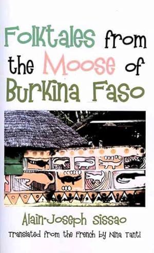 Bild des Verkufers fr Folktales from the Moose of Burkina Faso zum Verkauf von GreatBookPricesUK