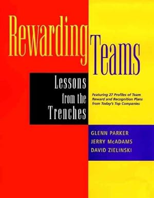 Imagen del vendedor de Rewarding Teams : Lessons from the Trenches a la venta por GreatBookPricesUK