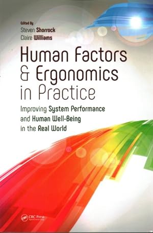 Bild des Verkufers fr Human Factors and Ergonomics in Practice : Improving System Performance and Human Well-being in the Real World zum Verkauf von GreatBookPricesUK