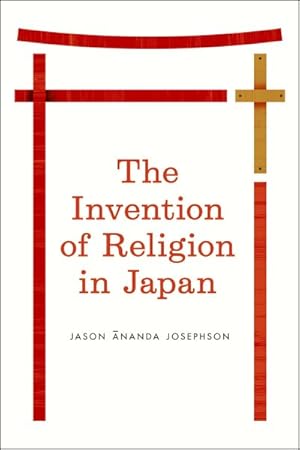 Seller image for Invention of Religion in Japan for sale by GreatBookPricesUK