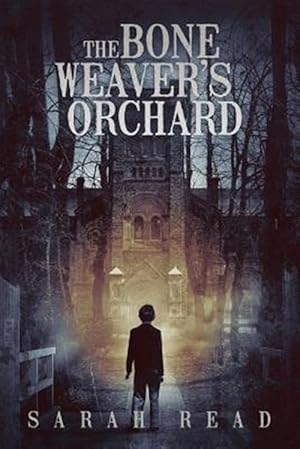 Imagen del vendedor de Bone Weaver's Orchard a la venta por GreatBookPricesUK
