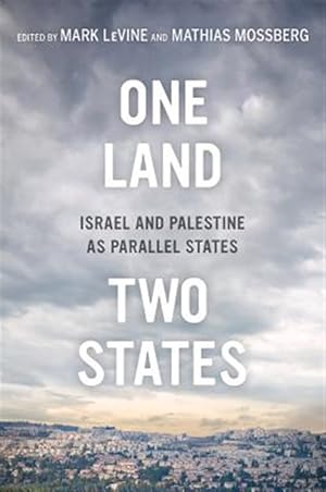 Immagine del venditore per One Land, Two States : Israel and Palestine As Parallel States venduto da GreatBookPricesUK