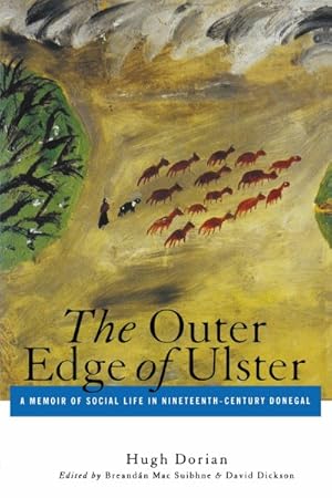 Image du vendeur pour Outer Edge of Ulster : A Memoir of Social Life in Nineteenth-Century Donegal mis en vente par GreatBookPricesUK