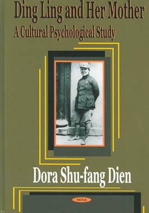 Image du vendeur pour Ding Ling and Her Mother : A Cultural Psychological Study mis en vente par GreatBookPricesUK