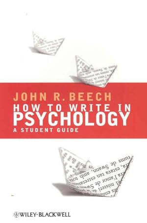Seller image for How to Write in Psychology : A Student Guide for sale by GreatBookPricesUK