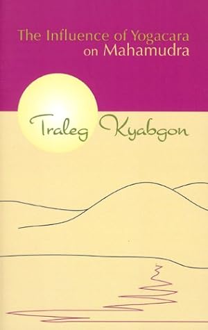 Bild des Verkufers fr The Influence of Yogacara on Mahamudra by Rinpoche, Traleg Kyabgon [Paperback ] zum Verkauf von booksXpress