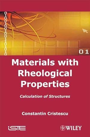 Bild des Verkufers fr Materials With Rheological Properties : Calculation of Structures zum Verkauf von GreatBookPricesUK