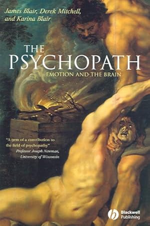 Image du vendeur pour Psychopath : Emotion And The Brain mis en vente par GreatBookPricesUK