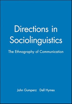 Seller image for Directions in Sociolinguistics : The Ethnography of Communication for sale by GreatBookPricesUK