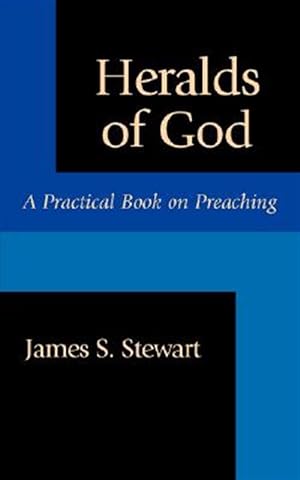 Immagine del venditore per Heralds of God : A Practical Book on Preaching venduto da GreatBookPricesUK