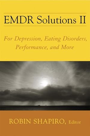 Imagen del vendedor de EMDR Solutions II : For Depression, Eating Disorders, Performance, and More a la venta por GreatBookPricesUK