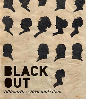 Immagine del venditore per Black Out : Silhouettes Then and Now venduto da GreatBookPricesUK