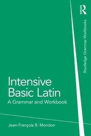 Image du vendeur pour Intensive Basic Latin : A Grammar and Workbook mis en vente par GreatBookPricesUK