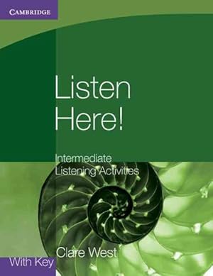 Imagen del vendedor de Listen Here! Intermediate Listening Activities With Key a la venta por GreatBookPricesUK