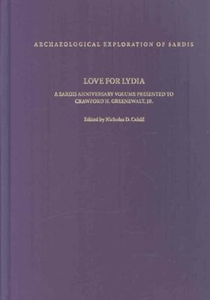 Imagen del vendedor de Love for Lydia : A Sardis Anniversary Volume Presented to Crawford H. Greenewalt, Jr. a la venta por GreatBookPricesUK