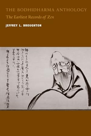 Immagine del venditore per Bodhidharma Anthology : The Earliest Records of Zen venduto da GreatBookPricesUK