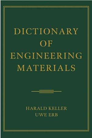 Image du vendeur pour Dictionary of Engineering Materials mis en vente par GreatBookPricesUK