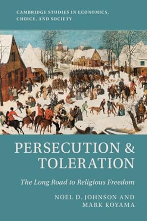 Seller image for Persecution & Toleration : The Long Road to Religious Freedom for sale by GreatBookPricesUK