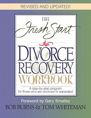 Imagen del vendedor de Fresh Start Divorce Recovery Workbook : A Step-By-Step Program for Those Who Are Divorced or Separated a la venta por GreatBookPricesUK