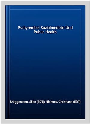 Seller image for Pschyrembel Sozialmedizin Und Public Health -Language: german for sale by GreatBookPricesUK