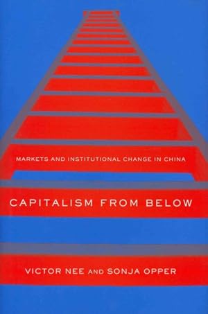 Bild des Verkufers fr Capitalism from Below : Markets and Institutional Change in China zum Verkauf von GreatBookPricesUK