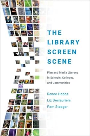 Imagen del vendedor de Library Screen Scene : Film and Media Literacy in Schools, Colleges, and Communities a la venta por GreatBookPricesUK