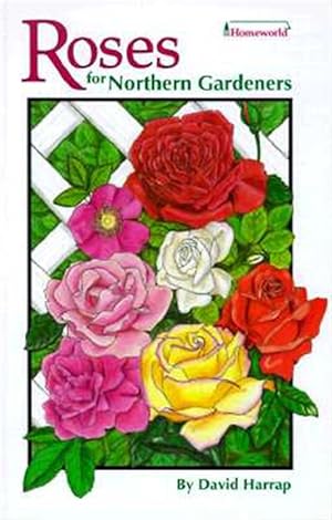 Imagen del vendedor de Roses for Northern Gardeners a la venta por GreatBookPricesUK
