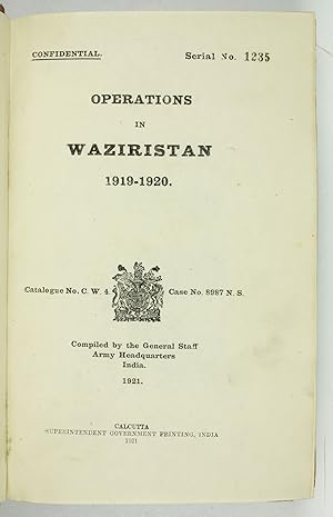 Bild des Verkufers fr Operations in Waziristan 1919-1920. Confidential. Compiled by the General Staff, Army Headquarters, India, 1921. zum Verkauf von Antiquariat INLIBRIS Gilhofer Nfg. GmbH