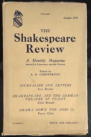 Seller image for The Shakespeare Review, A Monthly Magazine Devoted to Literature and the Drama, Volume 1, Number 6, October 1928 / "Journalism And Letters" by Ivor Brown; "Shakespeare And The German Theatre of Today" by Alois Brandt; "Drama Down The Ages (ii)" by Percy Allen. for sale by Shore Books