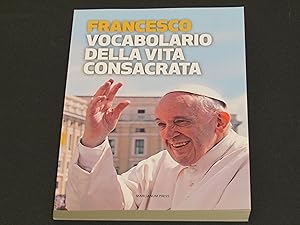 Seller image for Francesco. Vocabolario della vita consacrata for sale by Amarcord libri