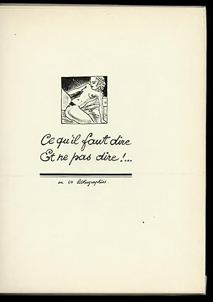 CE QU'IL FAUT DIRE ET NE PAS DIRE !. EN 60 LITHOGRAPHIES.