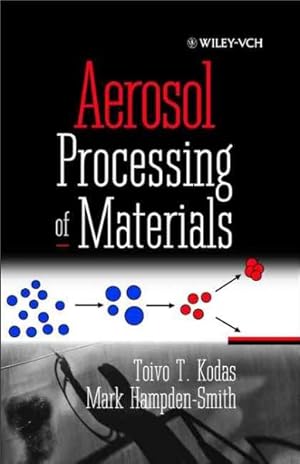 Image du vendeur pour Aerosol Processing of Materials mis en vente par GreatBookPricesUK