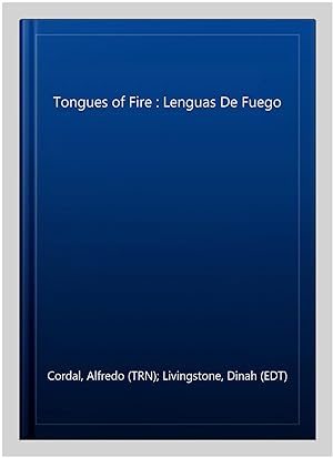 Seller image for Tongues of Fire : Lenguas De Fuego for sale by GreatBookPricesUK
