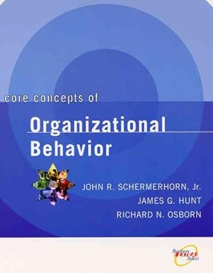 Seller image for Core Concepts of Organizational Behavior for sale by GreatBookPricesUK