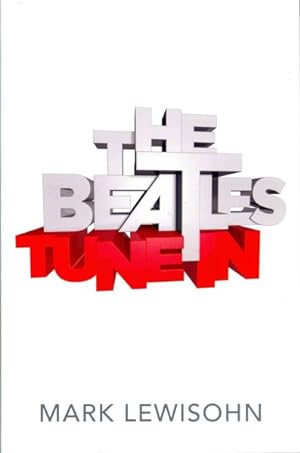 Image du vendeur pour Beatles - All These Years : Volume One: Tune in mis en vente par GreatBookPricesUK