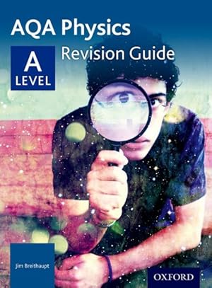 Seller image for Aqa a Level Physics Revision Guide : With All You Need to Know for Your 2021 Assessments for sale by GreatBookPricesUK