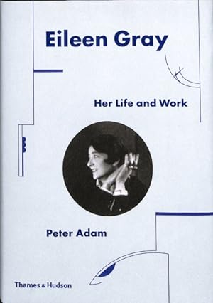 Immagine del venditore per Eileen Gray : Her Life and Work venduto da GreatBookPricesUK