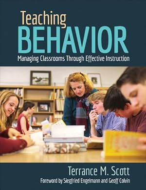 Image du vendeur pour Teaching Behavior : Managing Classrooms Through Effective Instruction mis en vente par GreatBookPricesUK