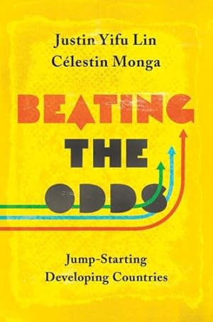 Seller image for Beating the Odds : Jump-Starting Developing Countries for sale by GreatBookPricesUK