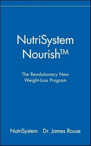 Imagen del vendedor de Nutrisystem Nourish : The Revolutinary New Weight-Loss Program a la venta por GreatBookPricesUK