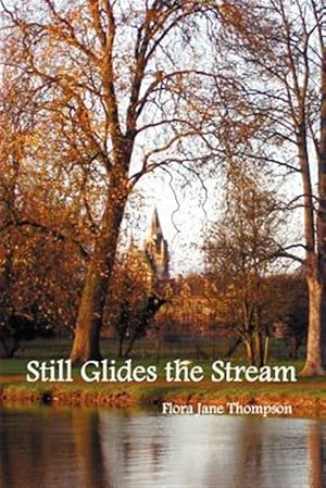 Seller image for Still Glides the Stream for sale by GreatBookPricesUK